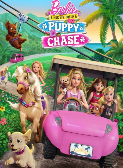 دانلود صوت دوبله فیلم Barbie & Her Sisters in a Puppy Chase