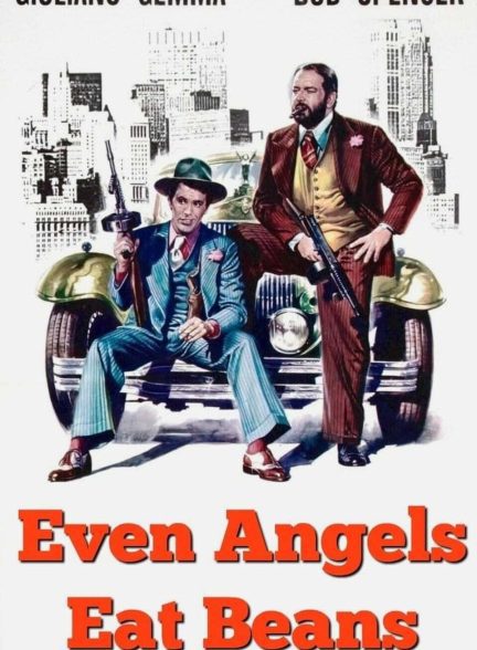 دانلود صوت دوبله فیلم Even Angels Eat Beans