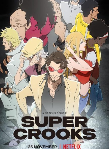 دانلود صوت دوبله سریال Super Crooks