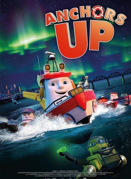 دانلود صوت دوبله فیلم Anchors Up 2017