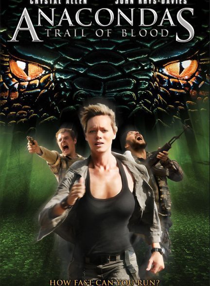 دانلود صوت دوبله فیلم Anacondas: Trail of Blood