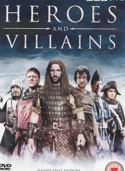 دانلود دوبله سریال Heroes and Villains