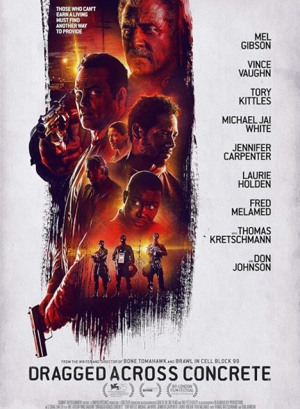 دانلود صوت دوبله فیلم Dragged Across Concrete 2019