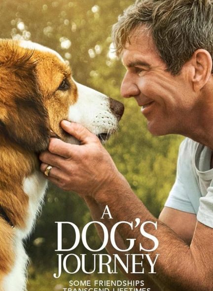 دانلود صوت دوبله فیلم A Dog’s Journey 2019