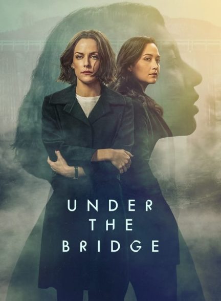 دانلود صوت دوبله سریال Under the Bridge