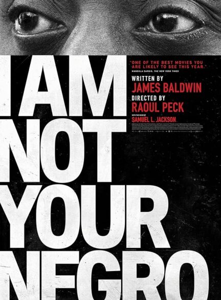 دانلود صوت دوبله فیلم I Am Not Your Negro