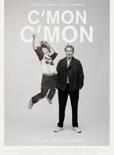 دانلود صوت دوبله فیلم C’mon C’mon