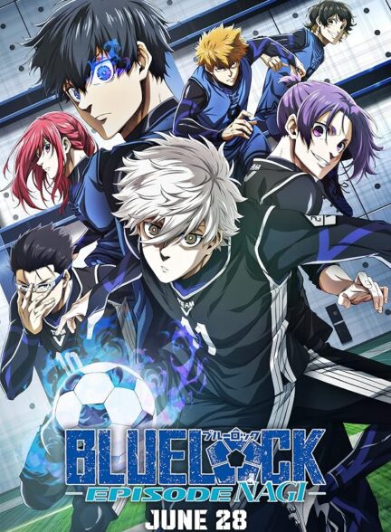 دانلود صوت دوبله فیلم Blue Lock: Episode Nagi