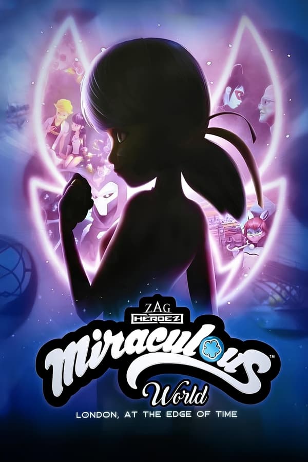 دانلود صوت دوبله انیمیشن Miraculous World: London, At the Edge of Time