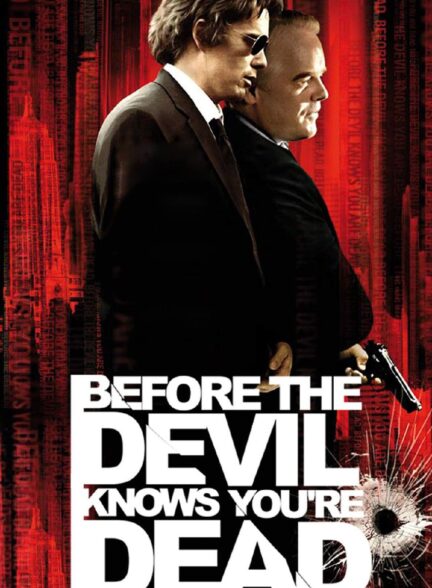دانلود صوت دوبله فیلم Before the Devil Knows You’re Dead