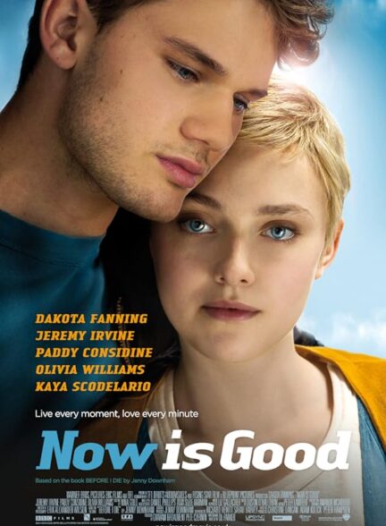 دانلود صوت دوبله فیلم Now Is Good 2012