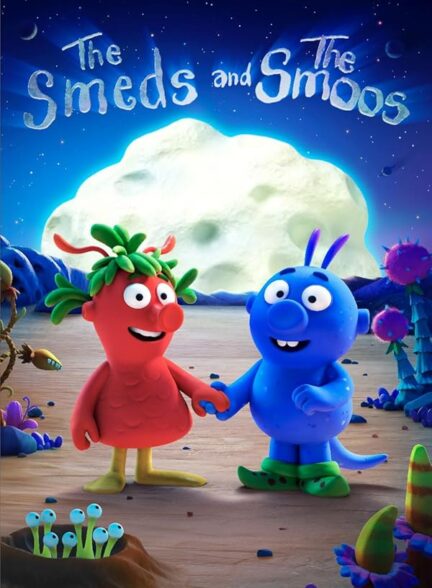 دانلود صوت دوبله انیمیشن The Smeds and the Smoos