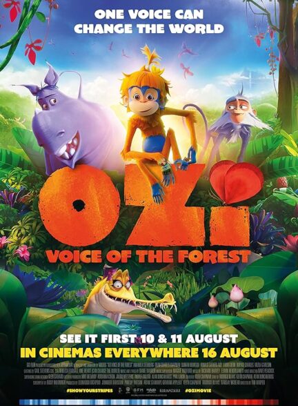 دانلود صوت دوبله انیمیشن Ozi: Voice of the Forest