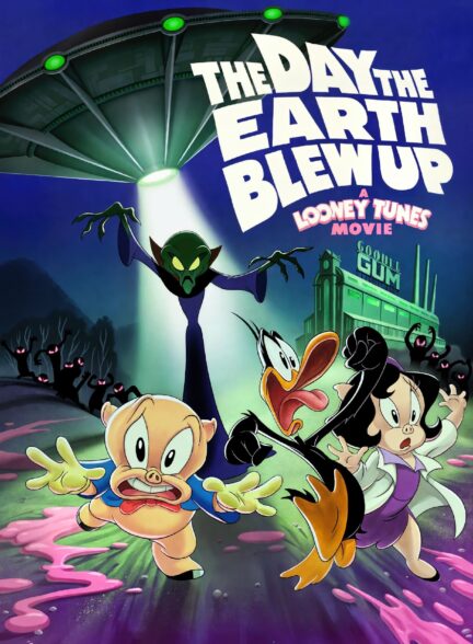 دانلود دوبله انیمیشن The Day the Earth Blew Up: A Looney Tunes Movie