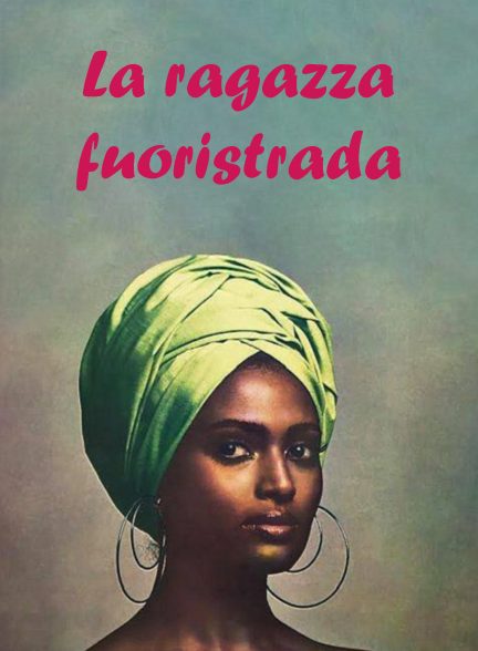 دانلود صوت دوبله فیلم La ragazza fuoristrada