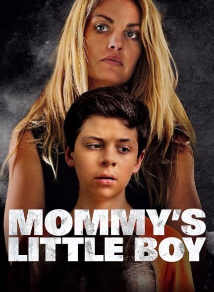 دانلود صوت دوبله فیلم Mommy’s Little Boy