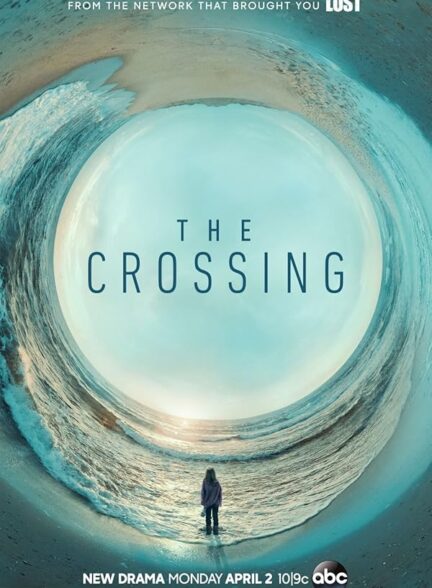 دانلود صوت دوبله سریال The Crossing