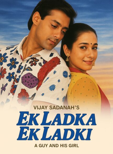 دانلود صوت دوبله فیلم Ek Ladka Ek Ladki