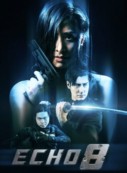 دانلود صوت دوبله فیلم Echo 8