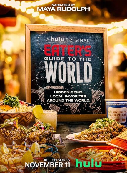 دانلود صوت دوبله سریال Eater’s Guide to the World