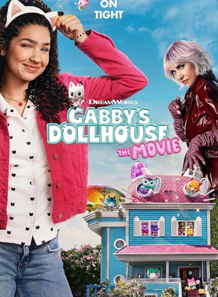 دانلود صوت دوبله فیلم Gabby’s Dollhouse: The Movie