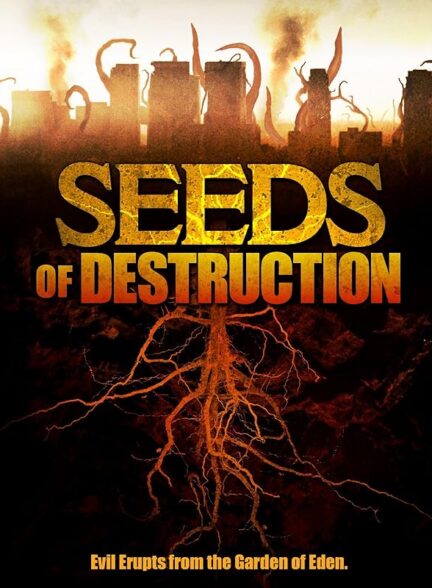 دانلود صوت دوبله فیلم Seeds of Destruction